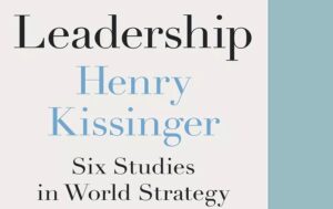 In his latest book, Henry Kissinger describes the attributes of great leadership. (Image grab of the book cover page taken from TheLeadership.com)