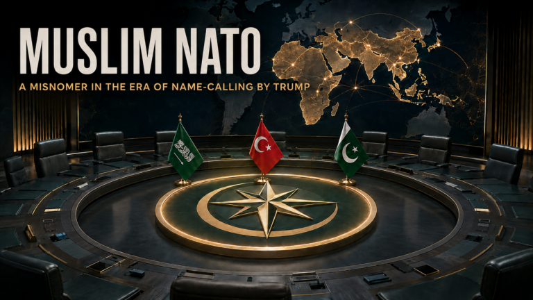 Editorial illustration titled “Muslim NATO” showing the flags of Saudi Arabia, Türkiye and Pakistan around a circular defence council table beneath a glowing geopolitical map. Subtitle: “A Misnomer in the Era Name-Calling by Trump.”
